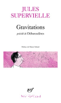 Gravitations ; précédé de Débarcadères