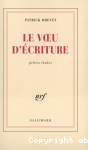 Le voeu d'écriture