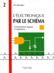 L'électronique par le schéma