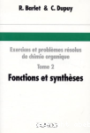 Exercices et problèmes résolus de chimie organique