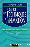 Le guide des techniques d'animation