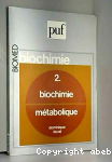 Biochimie métabolique