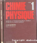 Cinétique chimique, états condensés de la matière, équilibres, électrolytes