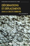 Déformations et déplacements dans la croûte terrestre
