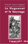 Le huguenot et le sauvage
