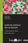 Qualité des ambiances dans les bâtiments