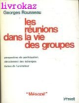 Les Réunions dans la vie des groupes