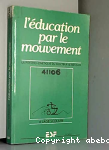 L'éducation par le mouvement