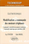 Modélisation et commande des moteurs triphasés