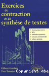 Exercices de contraction et de synthèse de textes