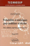Probabilités et statistique pour modéliser et décider