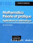 Mathematica, théorie et pratique