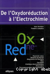 De l'oxydoréduction à l'électrochimie