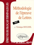Méthodologie de l'épreuve de lettres, terminales L et ES