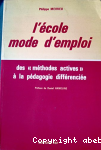 L' école, mode d'emploi