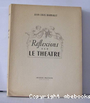 Réflexions sur le théâtre
