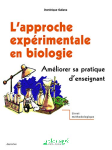 L'approche expérimentale en biologie