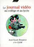 Le journal vidéo au collège et au lycée