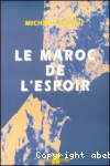 Le Maroc de l'espoir