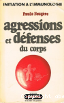 Agressions et défenses du corps