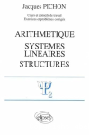 Arithmétique, systèmes linéaires, structures