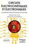 Circuits électrocinétiques et électroniques, aux concours d'entrée des grandes écoles scientifiques