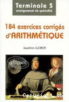 184 exercices corrigés d'arithmétique