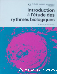 Introduction à l'étude des rythmes biologiques