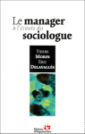 Le manager à l'écoute du sociologue