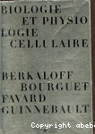 Biologie et physiologie cellulaire...