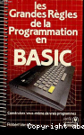 Les Grandes règles de la programmation en BASIC