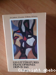 Les Littératures francophones depuis 1945