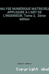 Analyse numérique matricielle appliquée à l'art de l'ingénieur