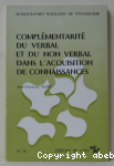 Complémentarité du verbal et du non verbal dans l'acquisition de connaissances
