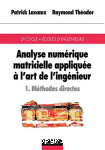 Analyse numérique matricielle appliquée à l'art de l'ingénieur