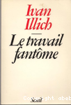 Le Travail fantôme