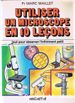 Utiliser un microscope en :10 :+dix+ leçons