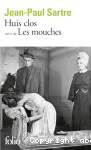 Huis clos ; (suivi de) Les Mouches