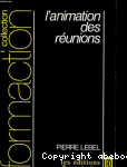 L'Animation des réunions