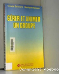 Gérer et animer un groupe