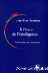 à l'école de l'intelligence