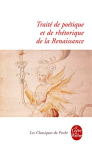 Traités de poétique et de rhétorique de la Renaissance