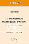 La thermodynamique, des principes aux applications