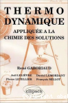 Thermodynamique appliquée à la chimie des solutions