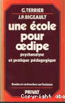 UNE ECOLE POUR OEDIPE
