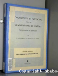 Documents et méthode pour le commentaire de cartes : géographie et géologie : Premier fascicule,. Principes généraux