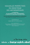 Nouvelles perspectives en didactique des mathématiques