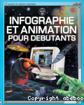 Infographie et animation pour débutants