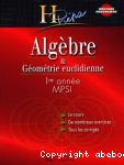Algèbre [et] géométrie euclidienne