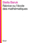 Fabrice ou l'école des mathématiques